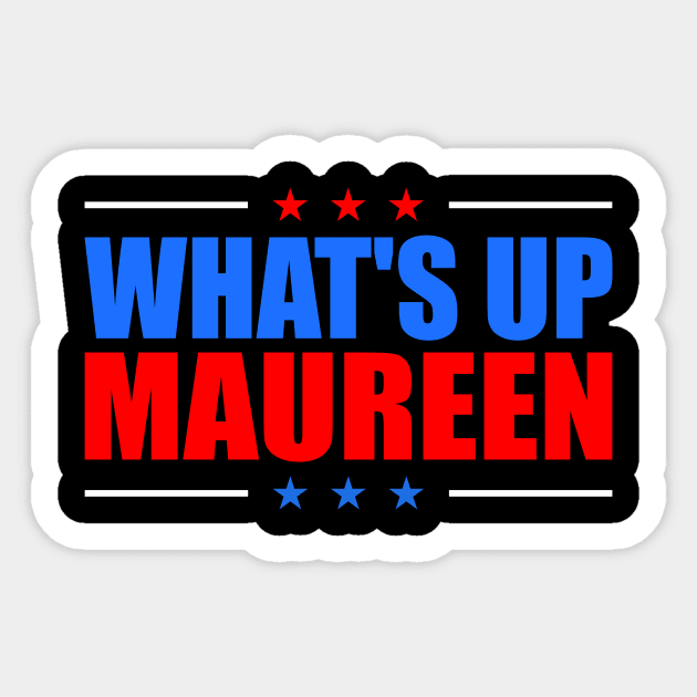 What's up Maureen Sticker by oskibunde